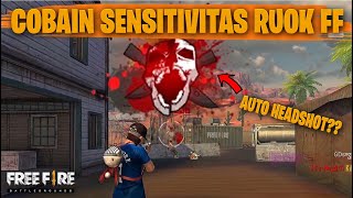 TESTING SETTING DAN SENSITIVITAS RUOK FF DI RANKED AUTO HEADSHOT  FREE FIRE INDONESIA [upl. by Galina131]