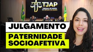 JULGAMENTO PATERNIDADE SOCIOAFETIVA [upl. by Moriah]